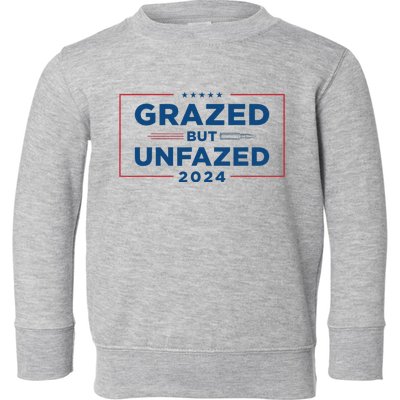 Grazed But Unfazed Presidential Race 2024 Toddler Sweatshirt