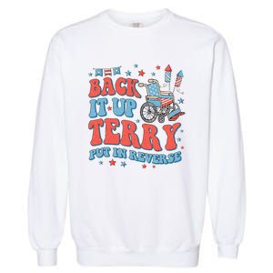 Groovy Back Up Terry Put It In Reverse Firework 4th Of July Garment-Dyed Sweatshirt