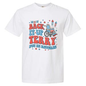 Groovy Back Up Terry Put It In Reverse Firework 4th Of July Garment-Dyed Heavyweight T-Shirt