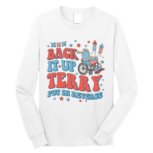 Groovy Back Up Terry Put It In Reverse Firework 4th Of July Long Sleeve Shirt