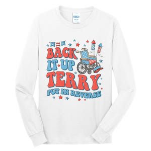 Groovy Back Up Terry Put It In Reverse Firework 4th Of July Tall Long Sleeve T-Shirt