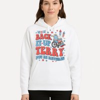 Groovy Back Up Terry Put It In Reverse Firework 4th Of July Hoodie