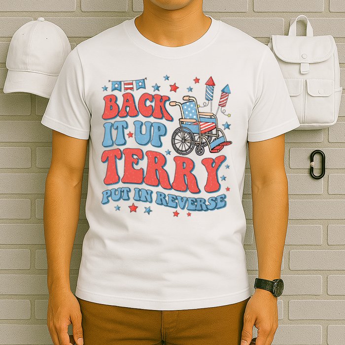 Groovy Back Up Terry Put It In Reverse Firework 4th Of July T-Shirt
