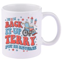 Groovy Back Up Terry Put It In Reverse Firework 4th Of July 11oz C Handle Ceramic Mug