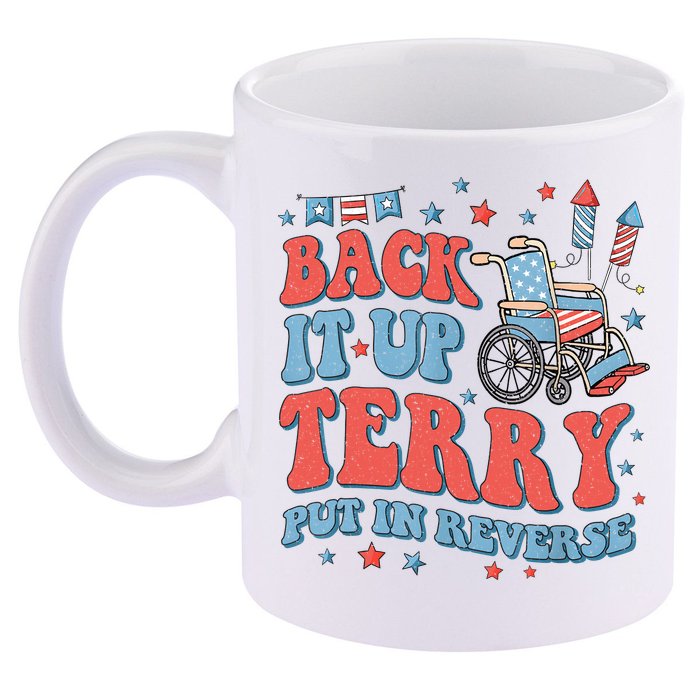 Groovy Back Up Terry Put It In Reverse Firework 4th Of July 11oz C Handle Ceramic Mug