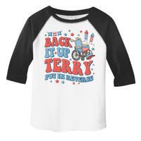 Groovy Back Up Terry Put It In Reverse Firework 4th Of July Toddler Fine Jersey T-Shirt