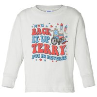 Groovy Back Up Terry Put It In Reverse Firework 4th Of July Toddler Long Sleeve Shirt
