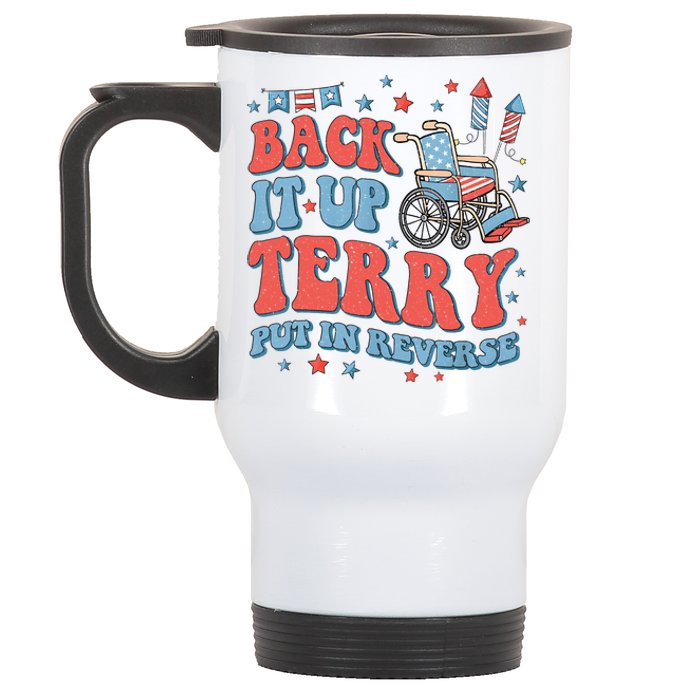 Groovy Back Up Terry Put It In Reverse Firework 4th Of July Stainless Steel Travel Mug