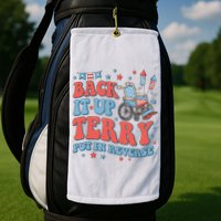 Groovy Back Up Terry Put It In Reverse Firework 4th Of July Golf Towel