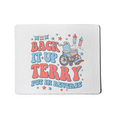 Groovy Back Up Terry Put It In Reverse Firework 4th Of July Mousepad