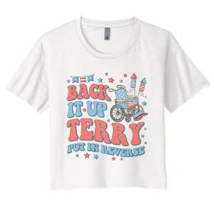 Groovy Back Up Terry Put It In Reverse Firework 4th Of July Women's Crop Top Tee