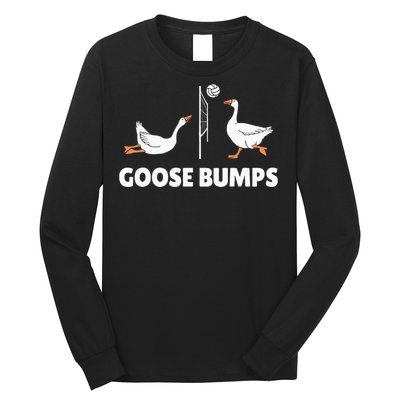 Goose Bumps Volleyball Set Spike Funny Long Sleeve Shirt