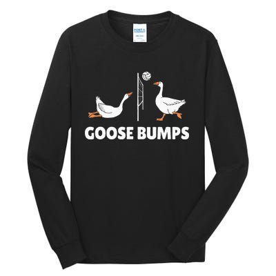 Goose Bumps Volleyball Set Spike Funny Tall Long Sleeve T-Shirt