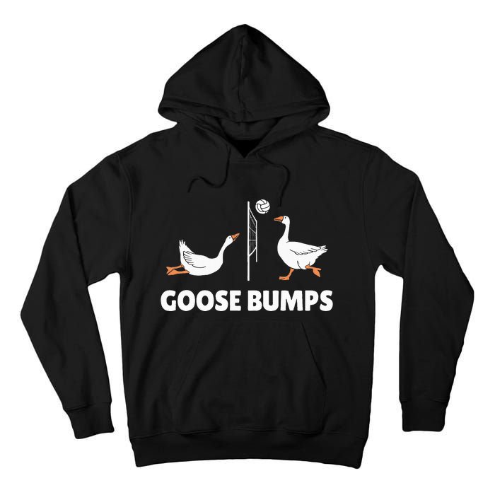 Goose Bumps Volleyball Set Spike Funny Tall Hoodie