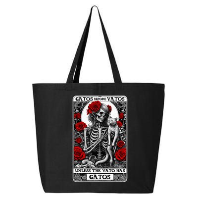 Gatos Before Vatos Unless The Vato Has Gatos 25L Jumbo Tote