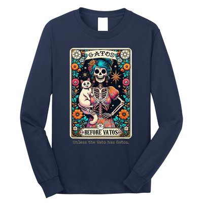 Gatos Before Vatos Unless The Vato Has Gatos Long Sleeve Shirt