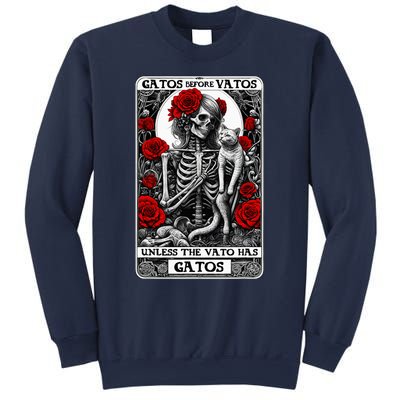 Gatos Before Vatos Unless The Vato Has Gatos Funny Sweatshirt