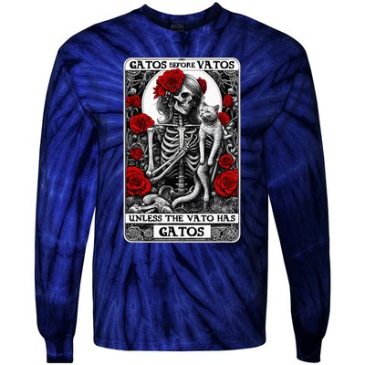 Gatos Before Vatos Unless The Vato Has Gatos Funny Tie-Dye Long Sleeve Shirt