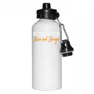 Getting Better, Wiser, Stronger Aluminum Water Bottle