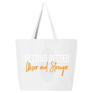 Getting Better, Wiser, Stronger 25L Jumbo Tote