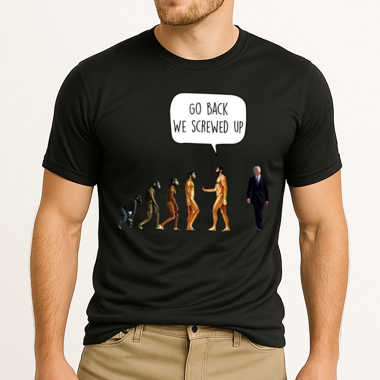 Go Back We Screwed Up Funny Anti Biden Human Evolution Cooling Performance Crew T-Shirt