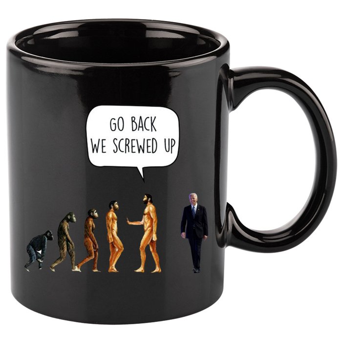 Go Back We Screwed Up Funny Anti Biden Human Evolution 11oz C Handle Ceramic Mug