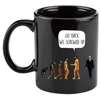 Go Back We Screwed Up Funny Anti Biden Human Evolution 11oz C Handle Ceramic Mug