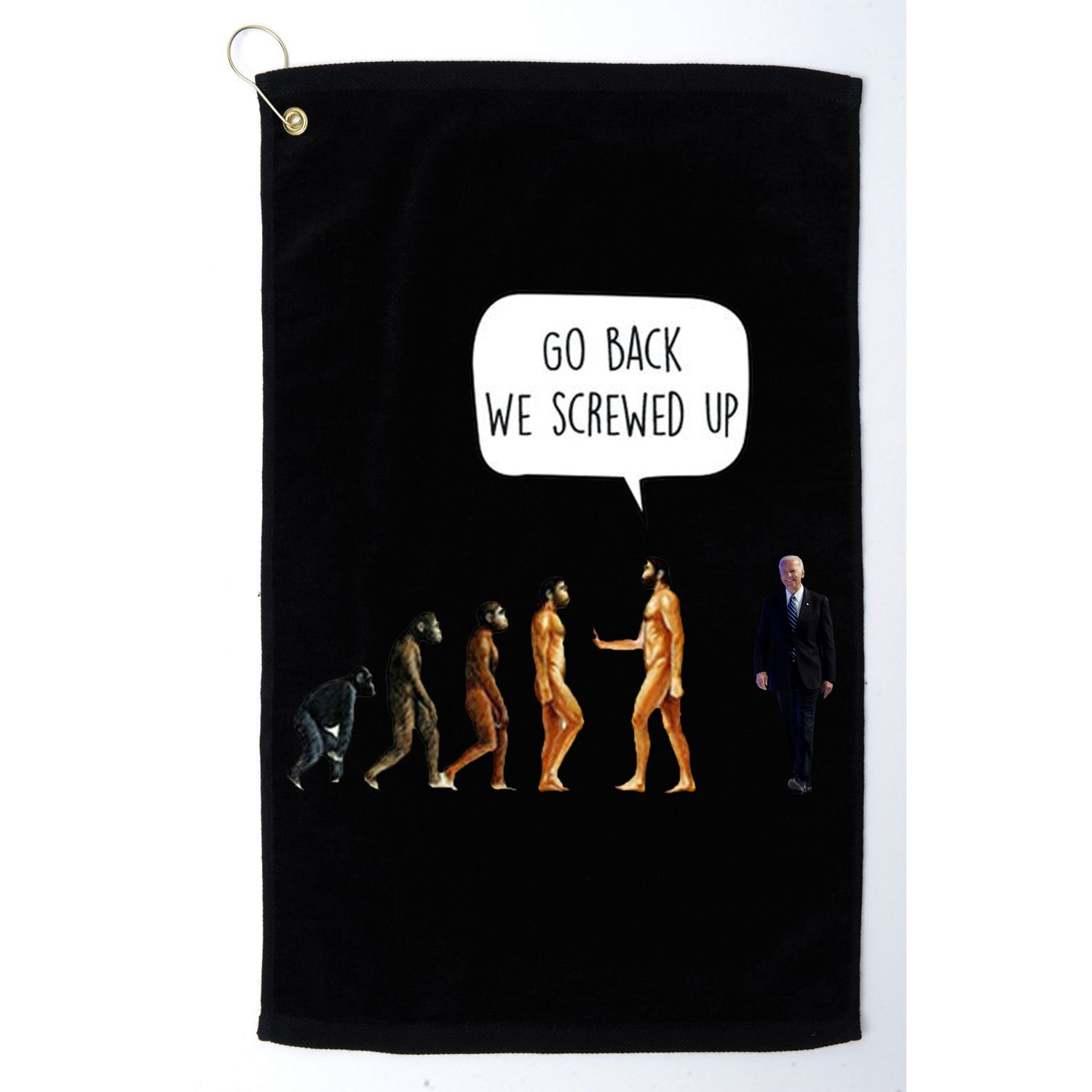 Go Back We Screwed Up Funny Anti Biden Human Evolution Golf Towel