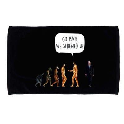 Go Back We Screwed Up Funny Anti Biden Human Evolution Microfiber Hand Towel