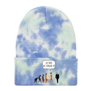 Go Back We Screwed Up Funny Anti Biden Human Evolution Tie Dye 12in Knit Beanie