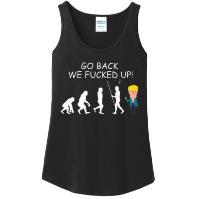 Go Back We Fucked Up Antitrump 2020 Election Apparel .Png Ladies Essential Tank