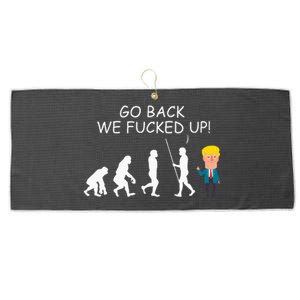 Go Back We Fucked Up Antitrump 2020 Election Apparel .Png Large Microfiber Waffle Golf Towel