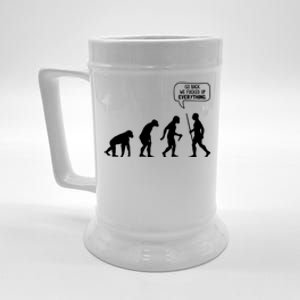 Go Back We Fucked Up Everything Funny Beer Stein