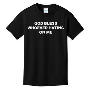 God Bless Whoever Hating On Me Funny Saying Retro Kids T-Shirt