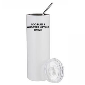 God Bless Whoever Hating On Me Funny Saying Retro Stainless Steel Tumbler