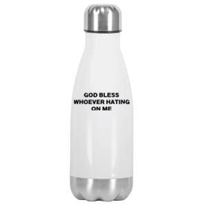 God Bless Whoever Hating On Me Funny Saying Retro Stainless Steel Insulated Water Bottle