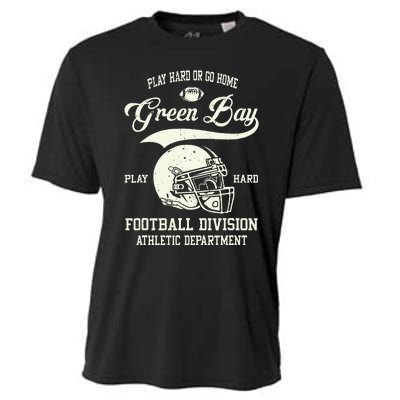 Green Bay Wisconsin Play Hard Or Go Home Vintage Football Cooling Performance Crew T-Shirt