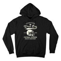 Green Bay Wisconsin Play Hard Or Go Home Vintage Football Hoodie