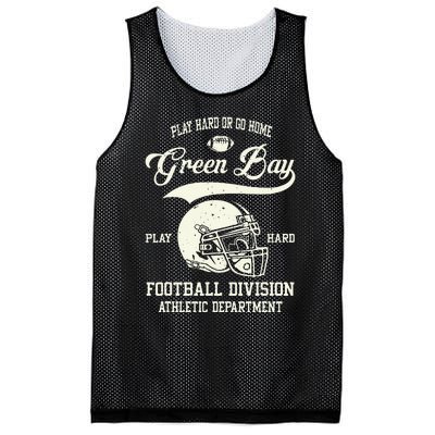 Green Bay Wisconsin Play Hard Or Go Home Vintage Football Mesh Reversible Basketball Jersey Tank