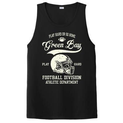 Green Bay Wisconsin Play Hard Or Go Home Vintage Football PosiCharge Competitor Tank