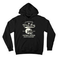 Green Bay Wisconsin Play Hard Or Go Home Vintage Football Tall Hoodie