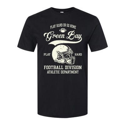 Green Bay Wisconsin Play Hard Or Go Home Vintage Football Softstyle® CVC T-Shirt