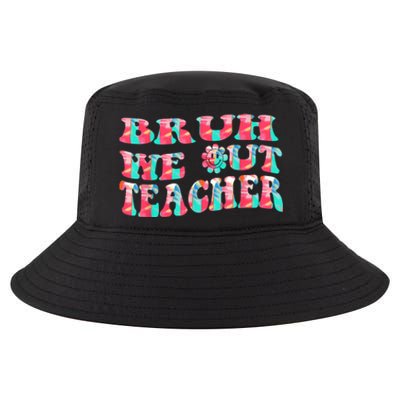 Groovy Bruh We Out Teachers Last Day Of School Men Women Cool Comfort Performance Bucket Hat