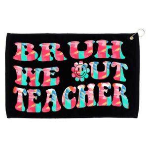 Groovy Bruh We Out Teachers Last Day Of School Men Women Grommeted Golf Towel