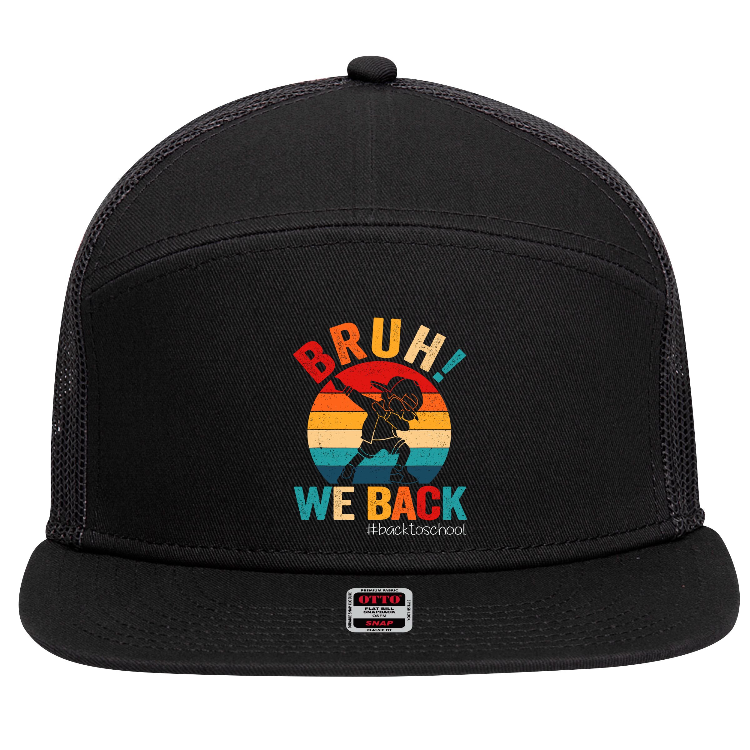 Groovy Bruh We Back Teachers Funny Back To School 7 Panel Mesh Trucker Snapback Hat