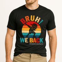 Groovy Bruh We Back Teachers Funny Back To School Cooling Performance Crew T-Shirt