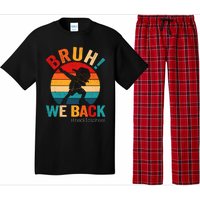 Groovy Bruh We Back Teachers Funny Back To School Pajama Set