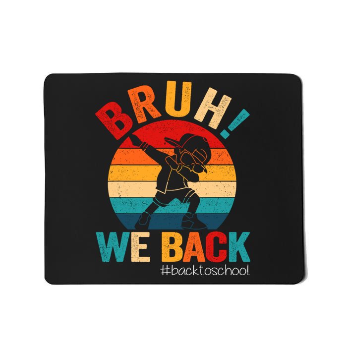 Groovy Bruh We Back Teachers Funny Back To School Mousepad