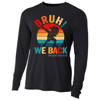 Groovy Bruh We Back Teachers Funny Back To School Cooling Performance Long Sleeve Crew