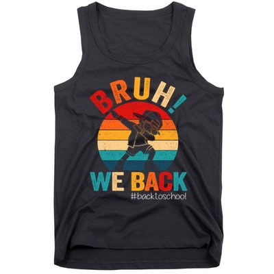 Groovy Bruh We Back Teachers Funny Back To School Tank Top